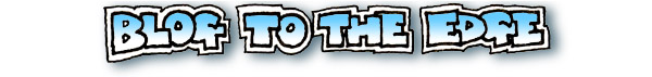 Nov 2012 Blog To The Edge
